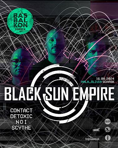 BLACK SUN EMPIRE I GDAŃSK 